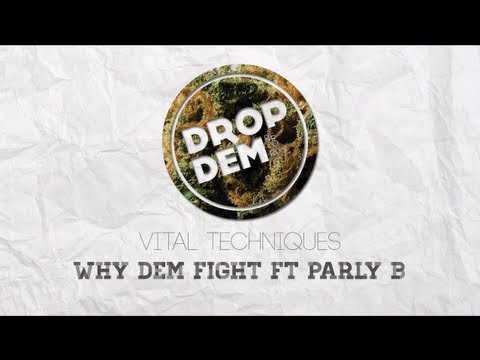 Vital Techniques - Why Dem Fight EP