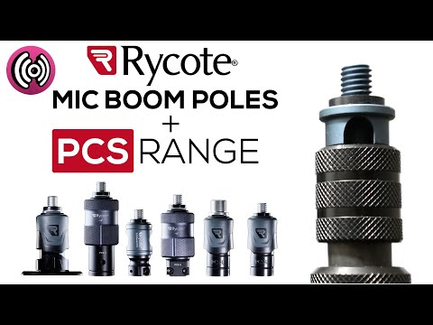 Rycote Mic Boom Poles Highlights + New PCS Quick Release Range