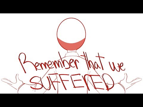 Remember That We Suffered | Countryhumans Animatic