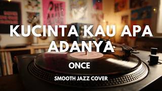 Download lagu Kucinta Kau Apa Adanya - Once Mekel | Smooth Jazz Cover by The Vinyl mp3