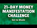 21 Day MONEY Manifestation Challenge | Morning ABUNDANCE Affirmation Music