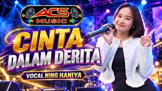Download lagu CINTA DALAM DERITA - NING HANIYA - ACS MUSIC mp3 Download lagu CINTA DALAM DERITA - NING HANIYA - ACS MUSIC mp3