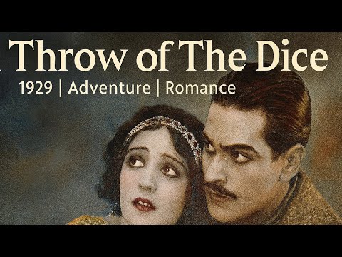 A Throw of The Dice | 1929 | Adventure | Romance