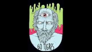 60 Tigres - Diogenes