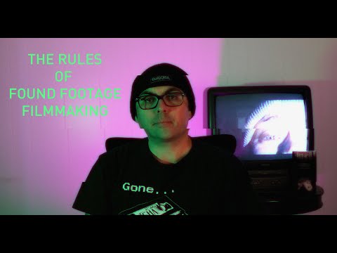 The Rules of Found Footage Horror Filmmaking