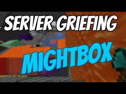 Destroying MightBox | MINECRAFT SERVER GRIEFING |