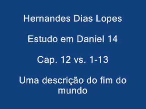 Estudo expositivo | Daniel 12.1-13 | Hernandes Dias Lopes
