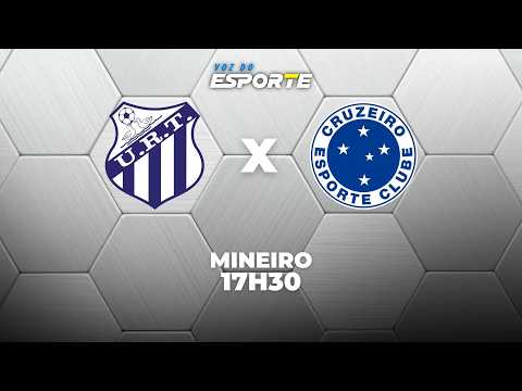 URT X CRUZEIRO - AO VIVO | CAMPEONATO MINEIRO – 14/02/2026
