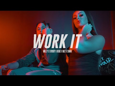 GBM - Work It (feat. Millzy, Cowboy & Mizz) [Official Video]