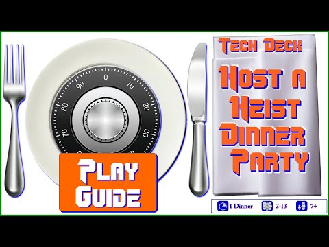 Host a Heist Dinner Party Play Guide Video