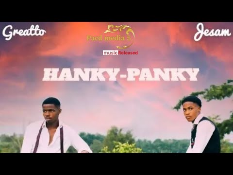 Greatto x Jesam - Hanky Panky (official Audio)