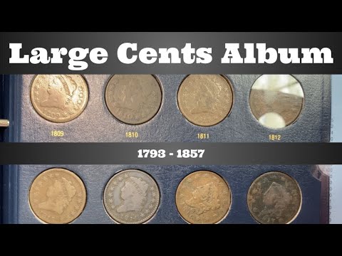 Large Cents Album - Taking a Look at US Large Cent Coins, 1793 - 1857