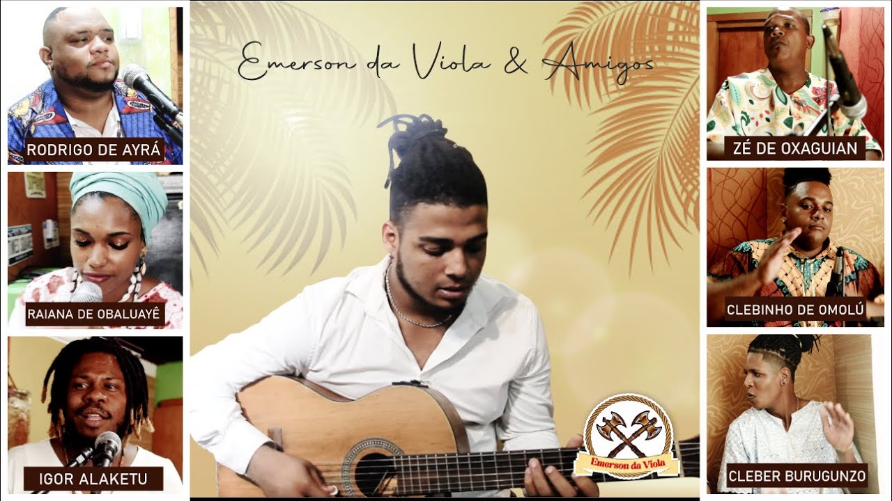 EMERSON DA VIOLA E AMIGOS SAMBA DE TERREIRO SAMBA DE CABOCLO CANDOMBLE  ANGOLA  🇦🇴  BAHIA SALVADOR