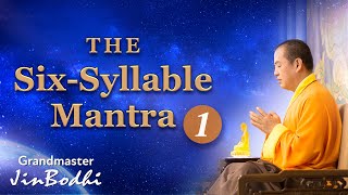 Download lagu The Six-Syllable Mantra: Part 1 mp3