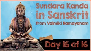 SundaraKanda - Day 16 of 16 - Sargas(65 to 68+1) - from Valmiki Ramayanam in Sanskrit