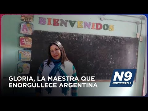 GLORIA, LA MAESTRA QUE ENORGULLECE ARGENTINA
