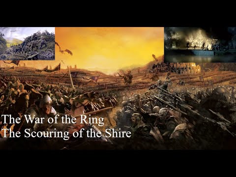 The War of the Ring - The Scouring of the Shire