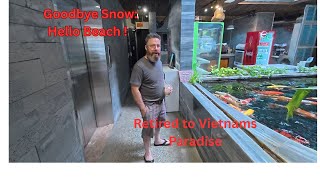 DaNang! A Successful landing for a New York  Expats Retirement Adventure !