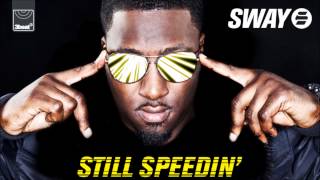 Sway - Still Speedin&#39; (Vato Gonzalez Remix)