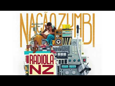 Radiola NZ Álbum Completo 2018 - Músicas do Radiola NZ - Nação Zumbi