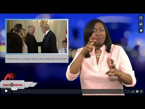 Trump hosts listening session with shooting survivors (ASL - 2.21.18)