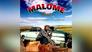 Download lagu Dada Kavino ft Litshepe Lr & Dalom Kids(Malome Remix Audio) mp3 Download lagu Dada Kavino ft Litshepe Lr & Dalom Kids(Malome Remix Audio) mp3
