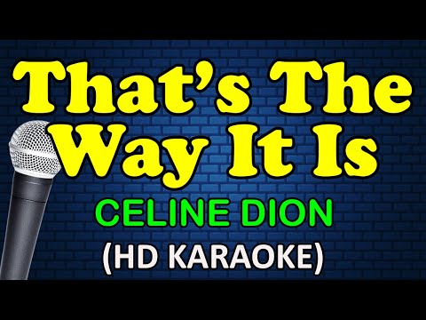 THAT'S THE WAY IT IS - Celine Dion (HD Karaoke)