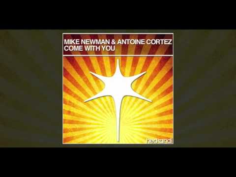 Mike Newman & Antoine Cortez - Come With You (Carl Crème & Reza Remix)