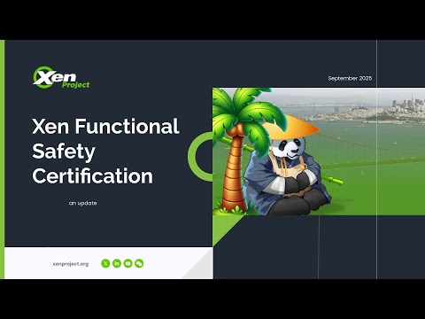 Xen Functional Safety Certification (an update)