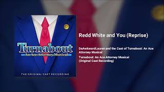 Redd White and You (Reprise)