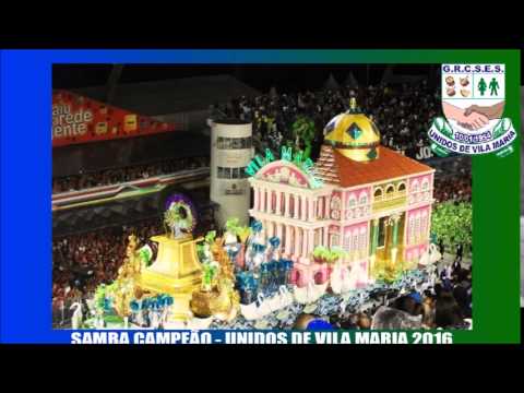 Samba Campeão - Unidos de Vila Maria 2016