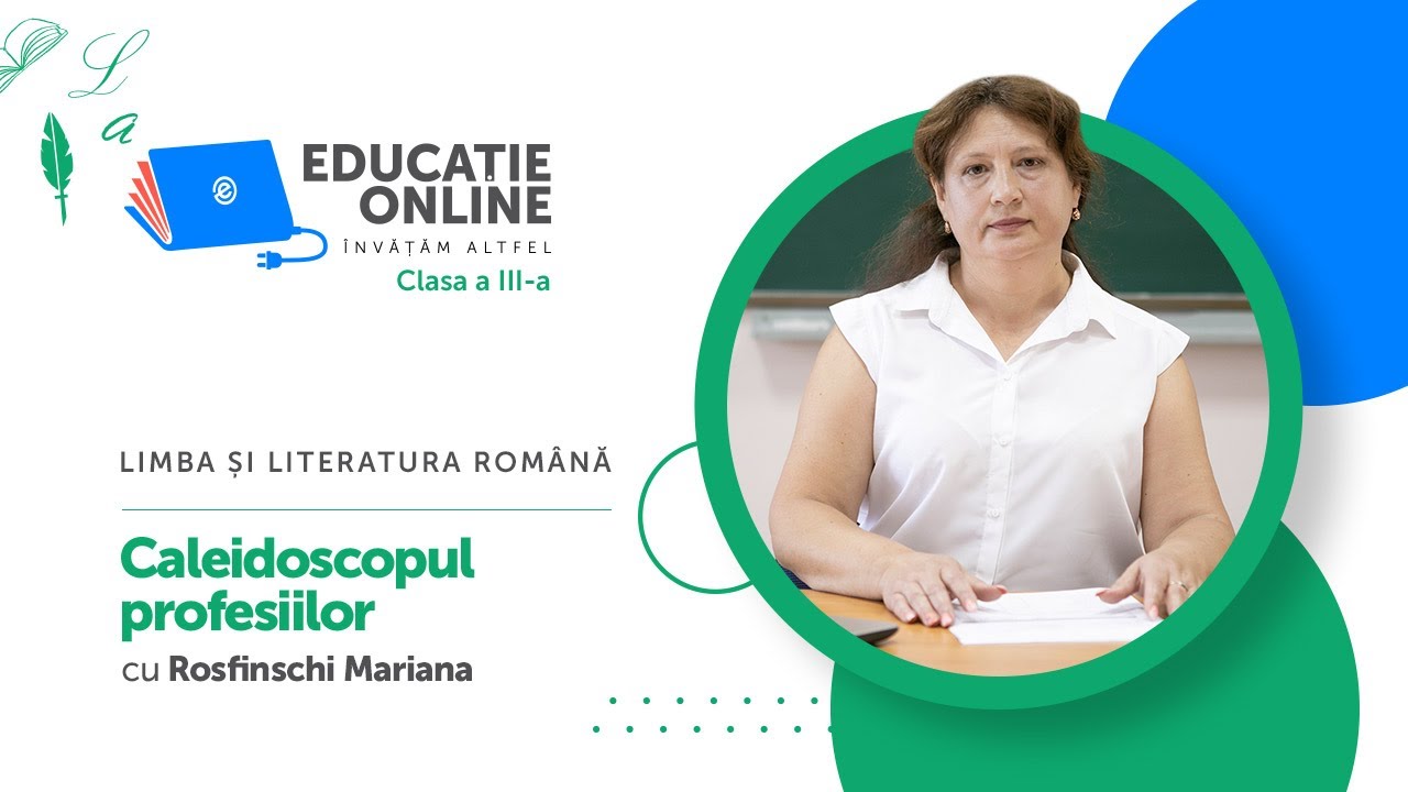 Limba ?i literatura român?, Clasa a III-a, Caleidoscopul profesiilor