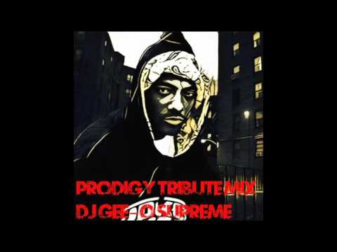 Gee-O: Prodigy (of Mobb Deep)Tribute Mix