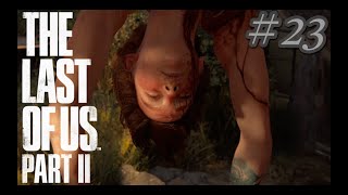 #23【迫】The Last of Us PartⅡ【ちなこもち】
