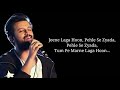 Jeene Laga Hoon Full Song With Lyrics by Atif Aslam & Shreya Goshal