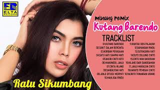 Download lagu Lagu Remix Minang Terbaru - Ratu Sikumbang mp3