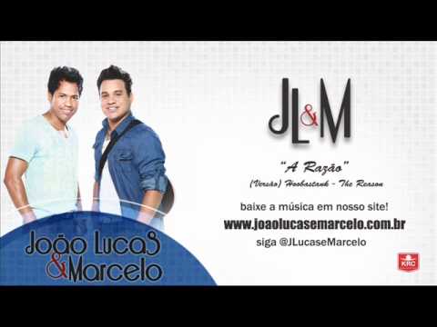 A Razão - João Lucas e Marcelo