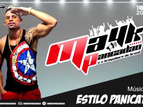 ESTILO PANICAT - MAYK PANCADÃO & A BREGADEIRA DO BRASIL
