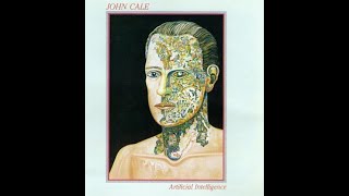 John Cale  &quot;Artificial Intelligence &quot; Black Rose