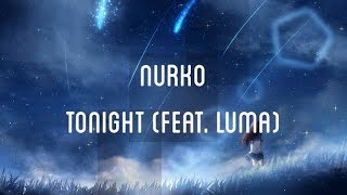 Nurko - Tonight (feat. Luma)