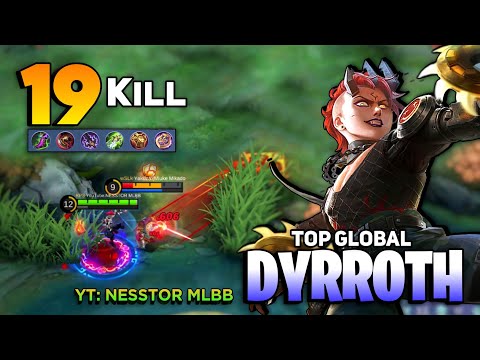 Hypercarry Dyrroth Brutal Shot 19 KILL [Top Global Dyrroth Best Build 2021] By YT: NESSTOR MLBB
