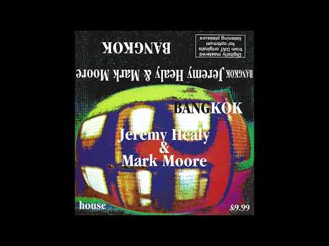 Jeremy Healy - Bangkok - 1996 Possibly Early 1997 (Full Tracklist In Description Below)