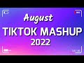 TikTok Mashup August 2022 💫💫(Not Clean)💫💫