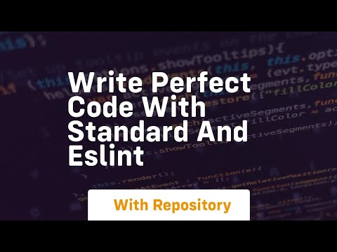 Write perfect code with standard and eslint