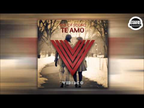 Sins Of Sound - Te Amo ♪ (RADIO EDIT) [2014]
