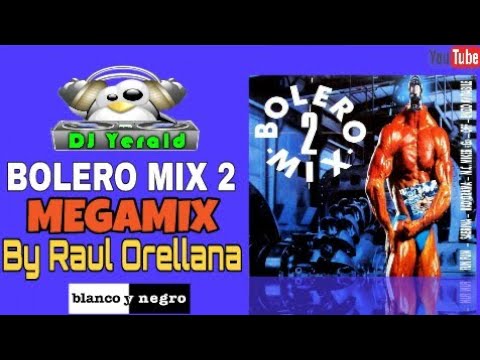 BOLERO MIX 2 - Megamix