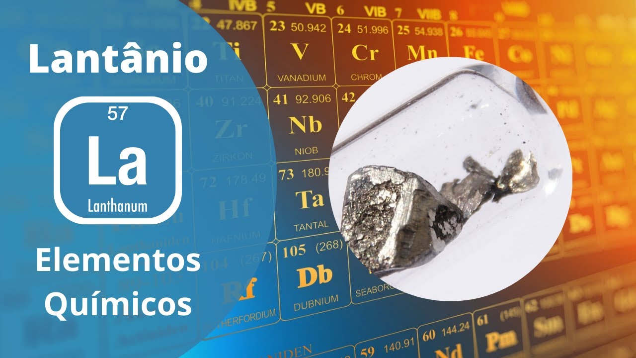 Os Elementos Químicos - Lantânio