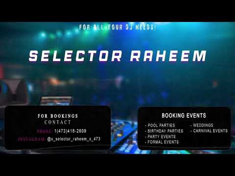 SELECTOR RAHEEM {WELCOME DE JAB POWER SOCA MIX}