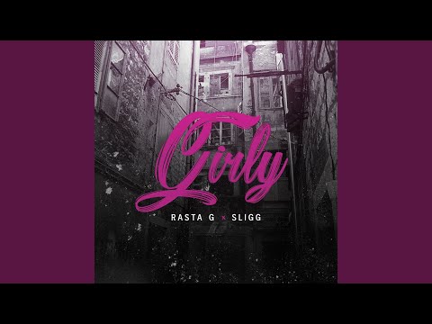 Girly (feat. Sligg)
