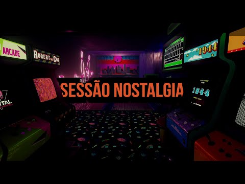 SESSÃO NOSTALGIA #1